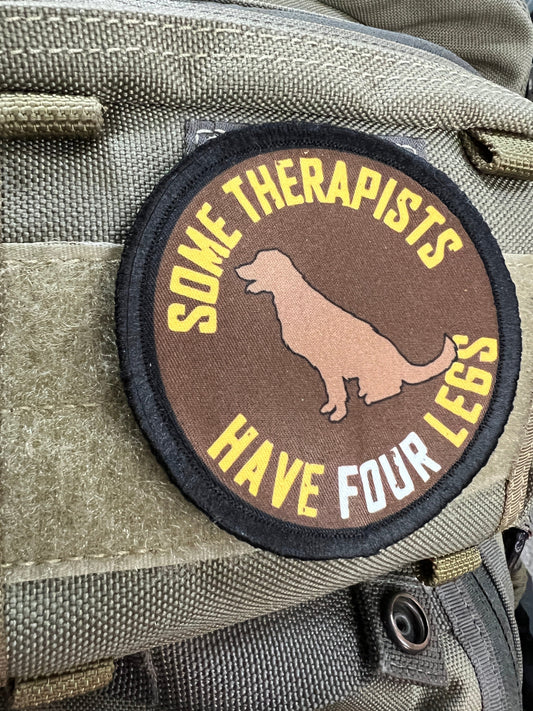 Celebrating the Heroic Bond: "Some Therapists Have Four Legs" Morale Patch for Your Service Dog