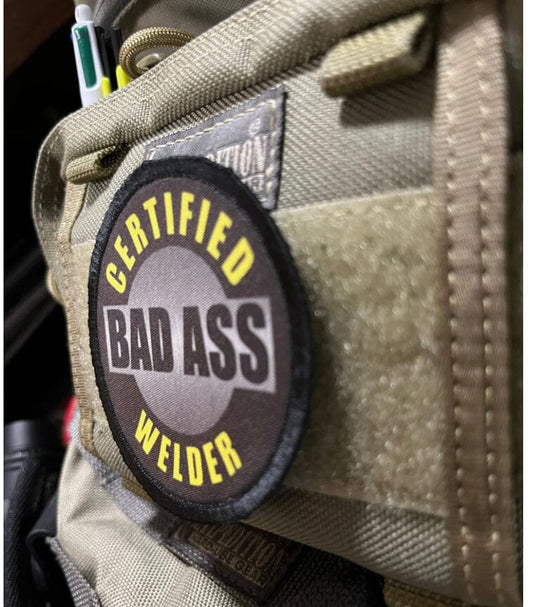Certified badass welder Velcro morale patch