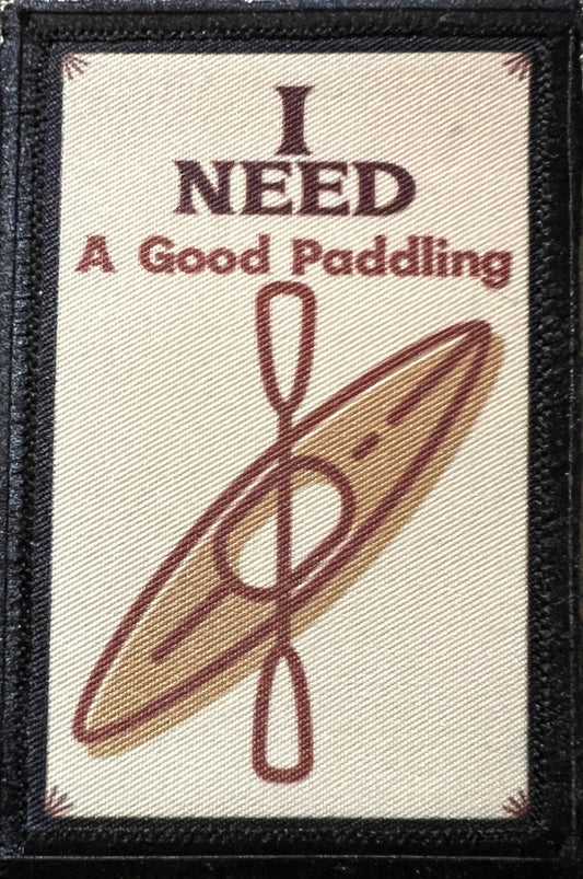 Laugh Your Way to Adventure with the 'I Need A Good Paddling' Morale Patch from RedHeadedTshirts.comv