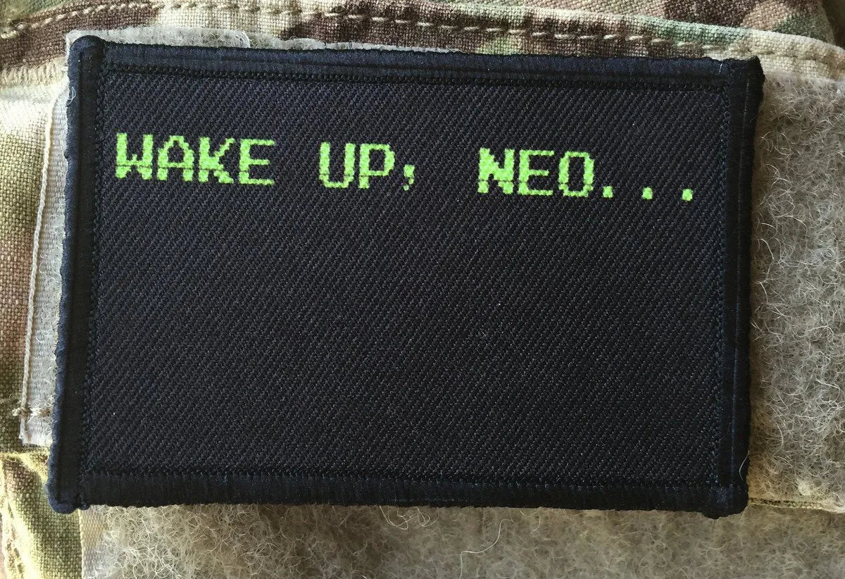 Wake Up Neo Morale Patch — Redheaded T-Shirts Patch of the Day ...