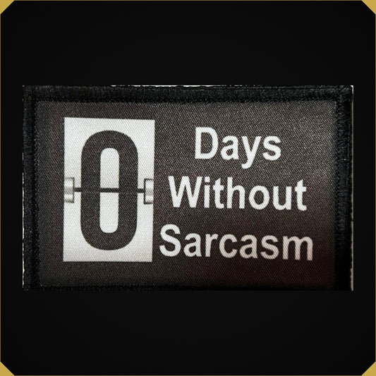 0 Days Without Sarcasm Morale Patch
