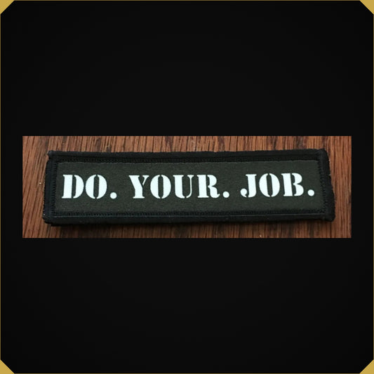 1x4 Do Your Job Morale Patch