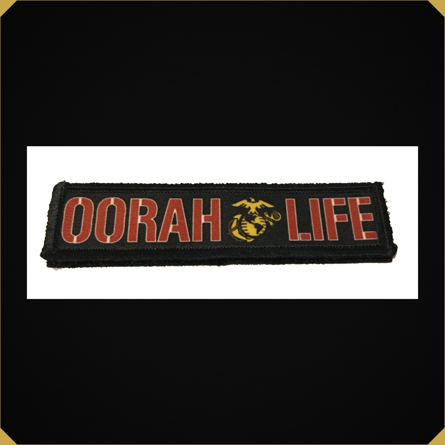 1x4 "Oorah Life" Marines USMC Morale Patch