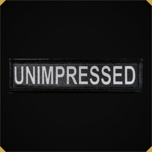 1x4 Unimpressed Morale Patch