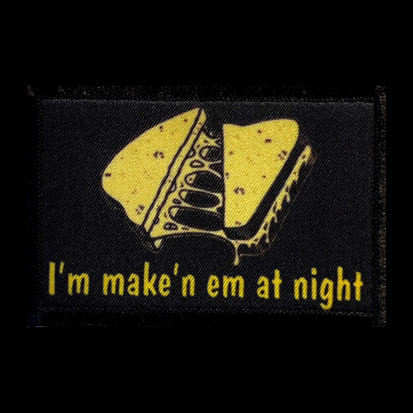 Im maken em at night morale patch