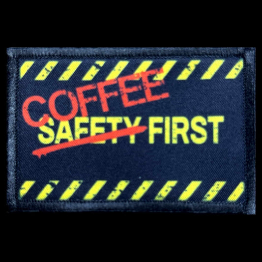 Coffee FIrst Funny Morale Patch