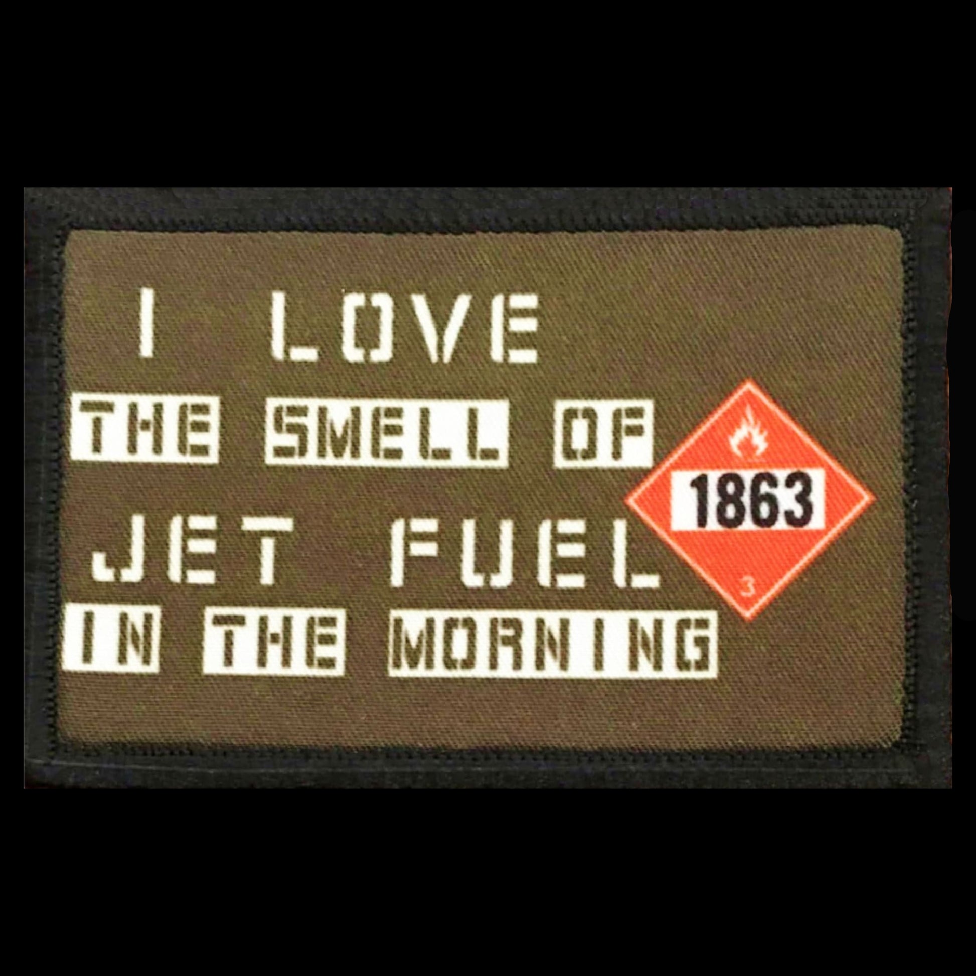 I Love the Smell of Jet Fuel in the Morning morale patch funny aviation gift for pilots and aircrew