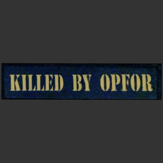 Killed by OPFOR patch showing hook-and-loop loop-side backing for attaching to tactical gear and plate carriers