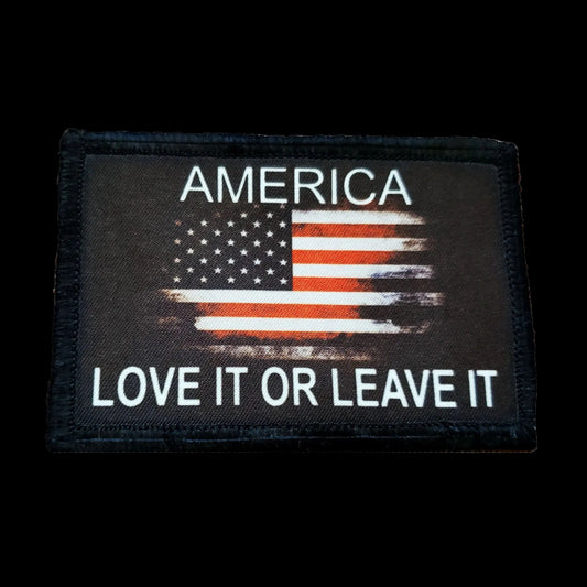 America Love It or Leave It Morale Patch