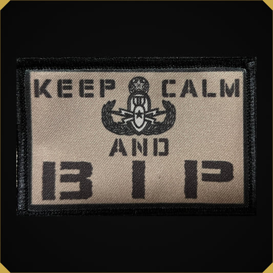 Keep Calm and BIP (Blow in Place) EOD Morale Patch