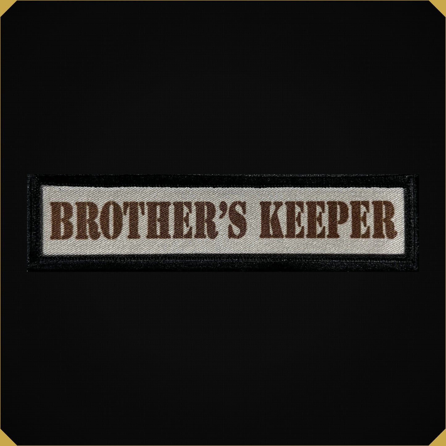 'Brother's Keeper' 1x4 Military themed Morale Patch