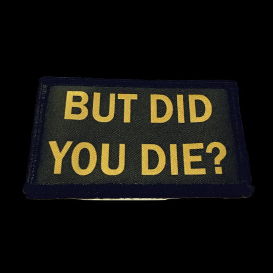 But Did You Die? Morale Patch