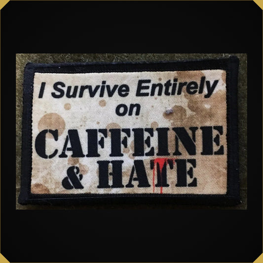 Caffeine and Hate Morale Patch