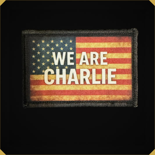 We Are Charlie Kirk Morale Patch