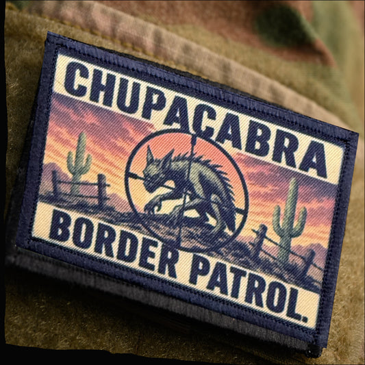 Morale Patch with 'Chupacabra Border Patrol' design on a textured background