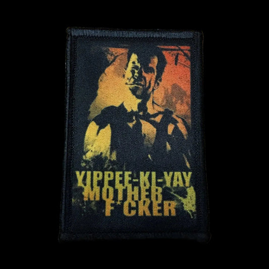 Die Hard Yippie-Ki-Ya Mother F*cker Morale Patch