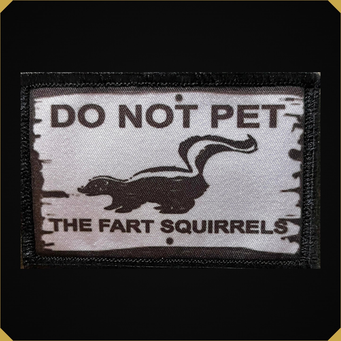 Do Not Pet The Fart Squirrels Morale Patch