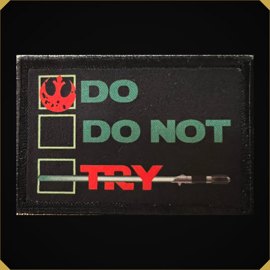 'Do or Do Not There Is No Try' Checklist Star Wars Themed Morale Patch