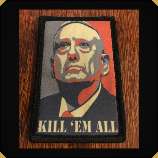 Gen Mad Dog Mattis Kill 'Em All Morale Patch