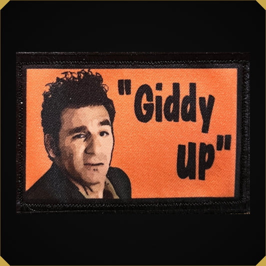 Giddy Up Kramer Seinfeld Funny Morale Patch
