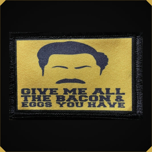 Give Me All The Bacon And Eggs You Have Morale Patch