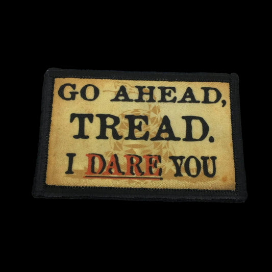 Go Ahead, Tread. I Dare You Morale Patch