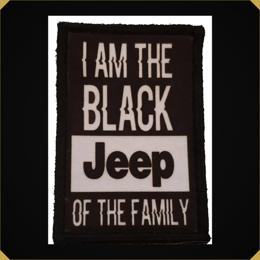 I Am the Black Jeep of the Family Morale Patch