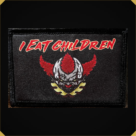 I Eat Children Clown Morale Patch