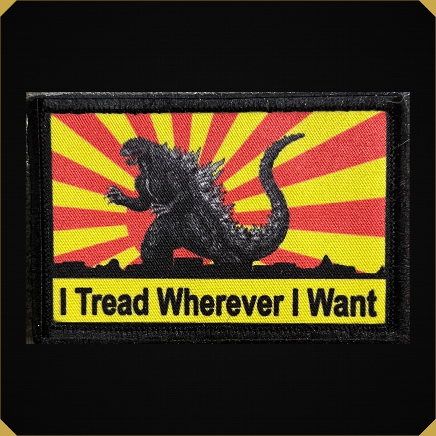 I Tread Wherever I Want Godzilla Morale Patch