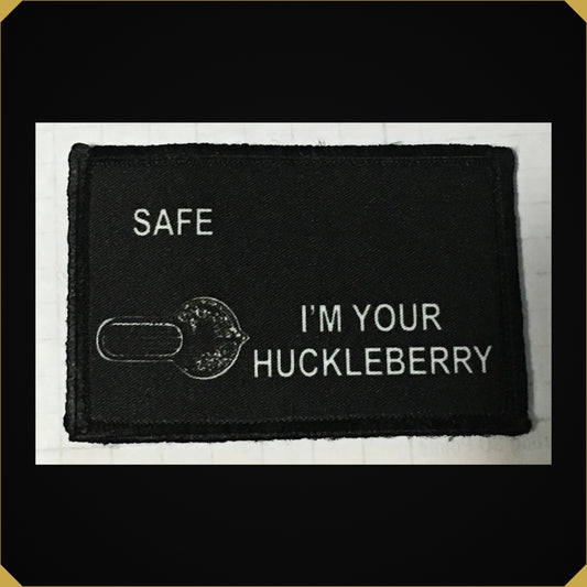 I'm Your Huckleberry Safety Selector Morale Patch