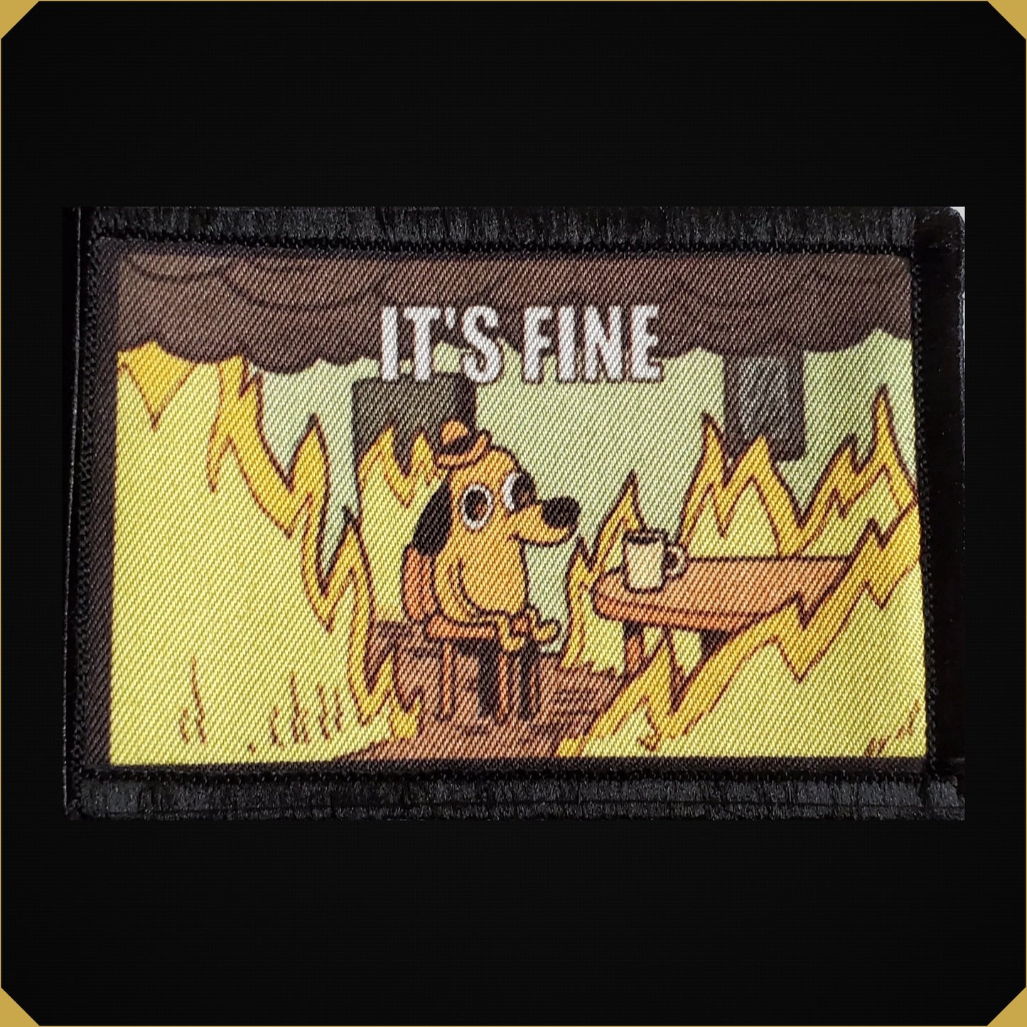 Its Fine Burning Dog Morale Patch