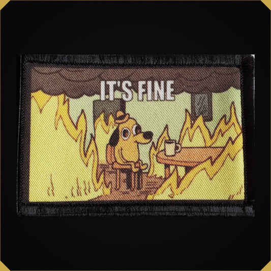 Its Fine Burning Dog Morale Patch