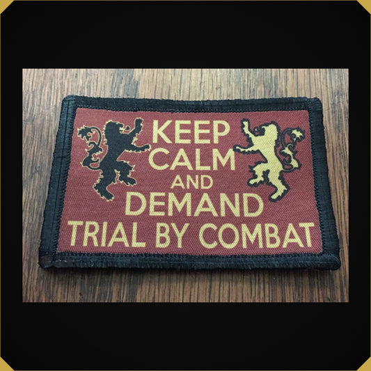 Keep Calm and Demand Trial By Combat Morale Patch