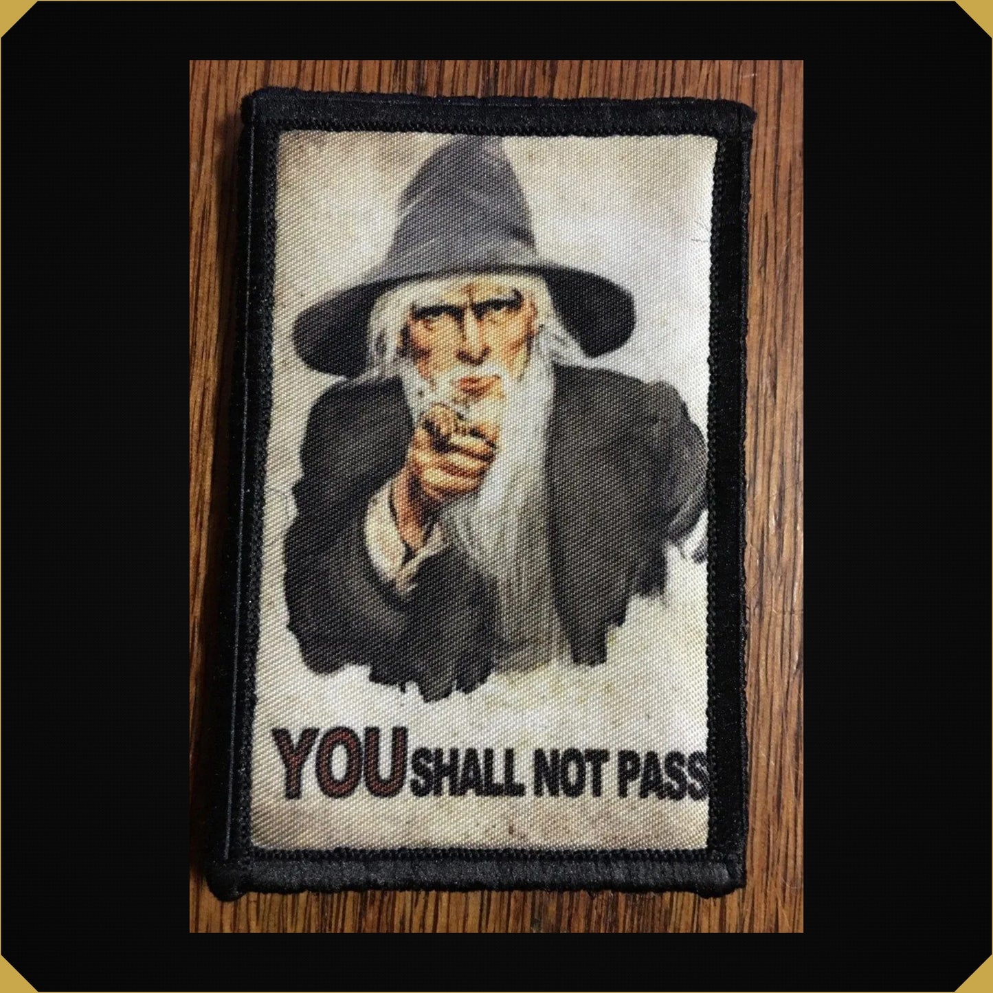 Lord of the Rings Gandalf  'You Shall Not Pass' Morale Patch