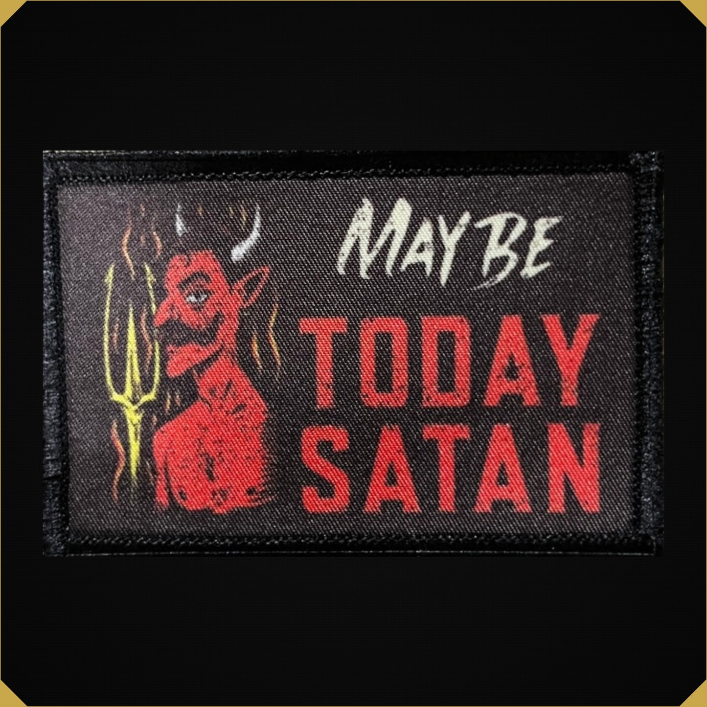 Maybe Today Satan Morale Patch