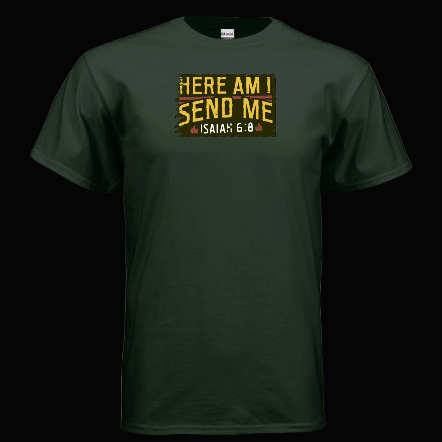 Isaiah 6-8 Here I Am Send Me T Shirt