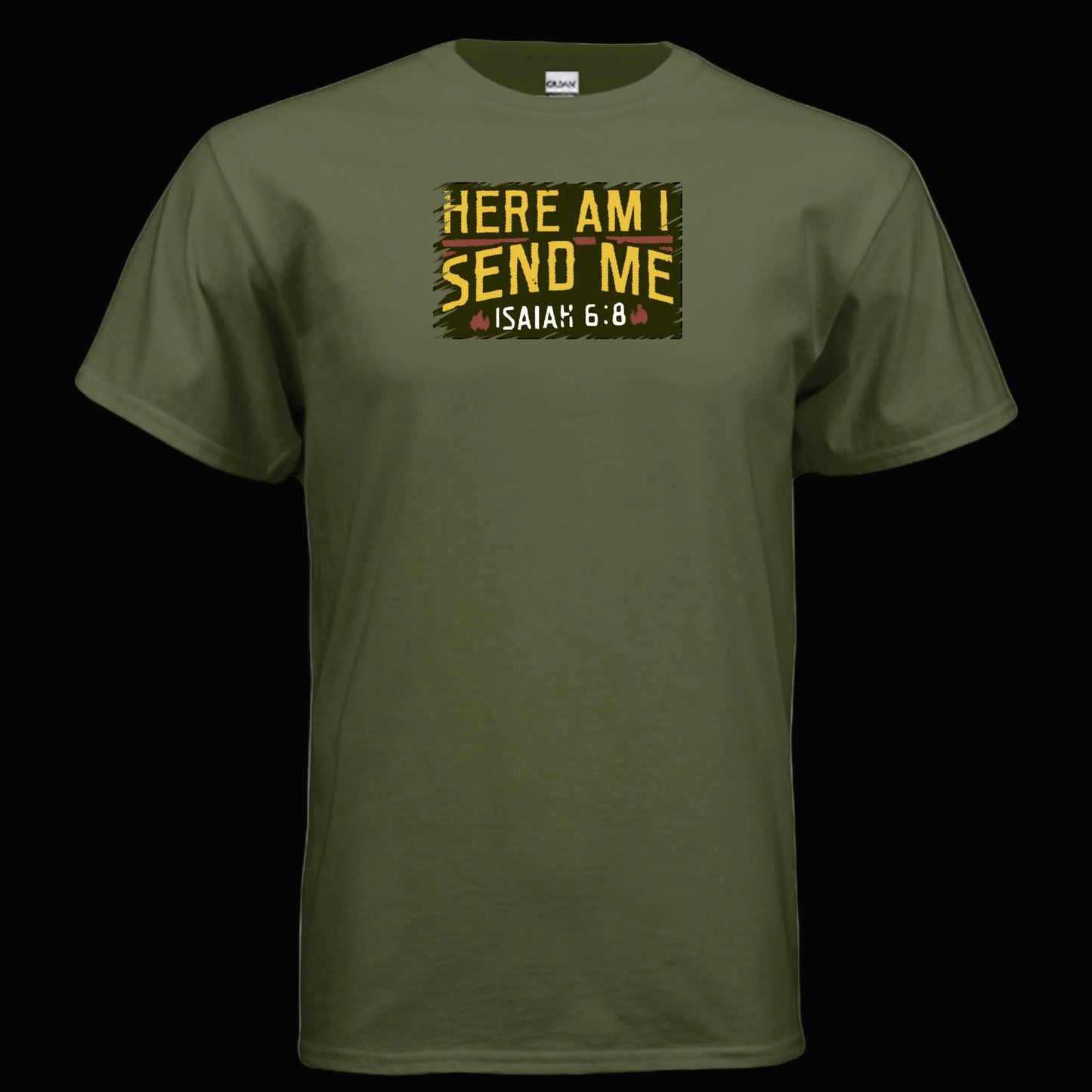 Isaiah 6-8 Here I Am Send Me T Shirt