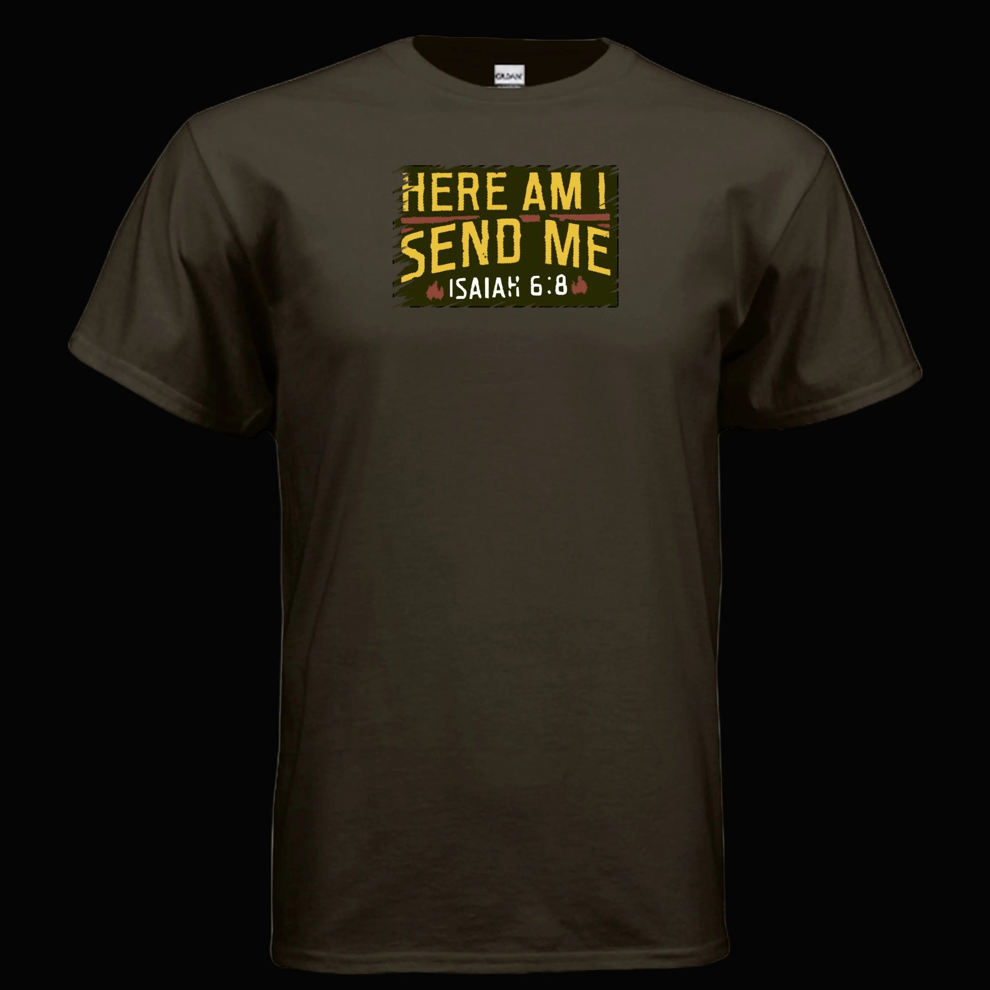Isaiah 6-8 Here I Am Send Me T Shirt