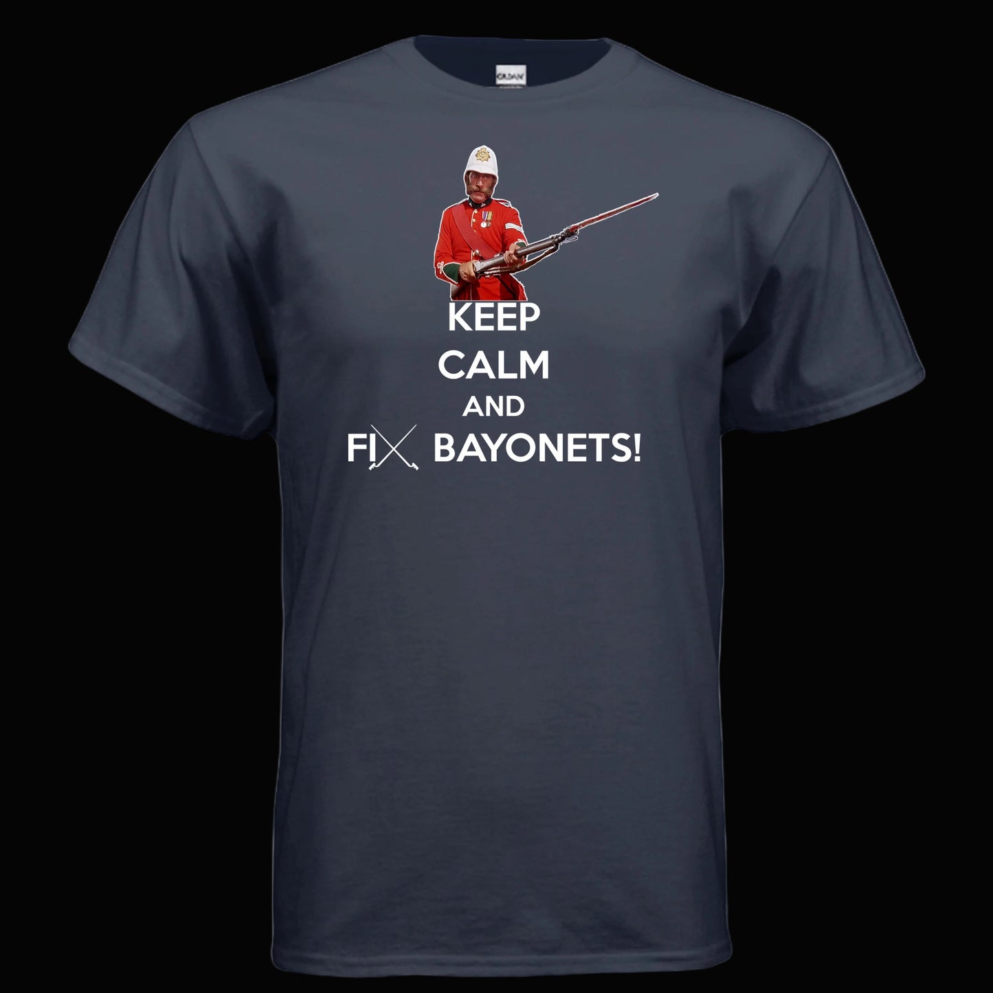 Keep Calm and Fix Bayonets T Shirt Martini Henry Zulu Movie Sgt Bourne
