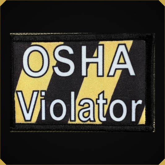 OSHA Violator Morale Patch