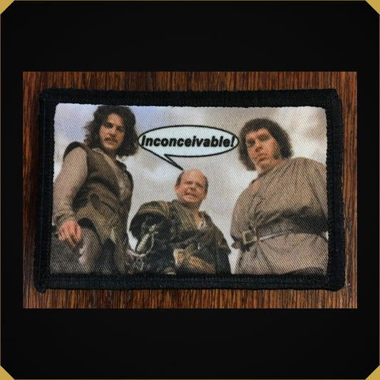'Inconceivable' 2x3 Princess Bride themed Morale Patch