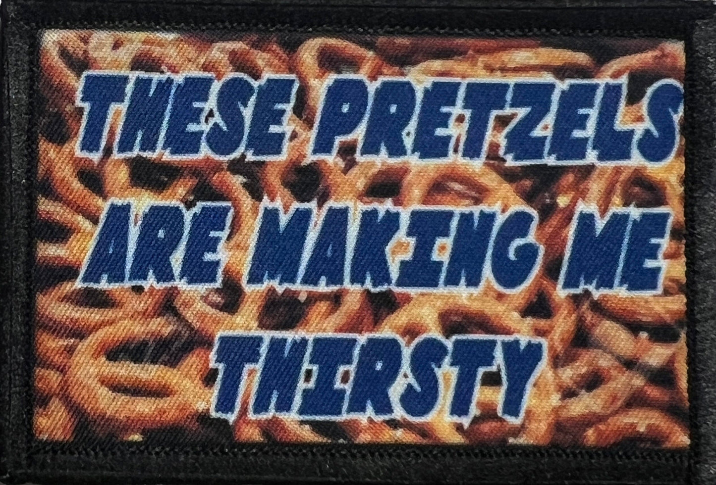 Seinfeld these pretzels are makeing me thirsty morale patch