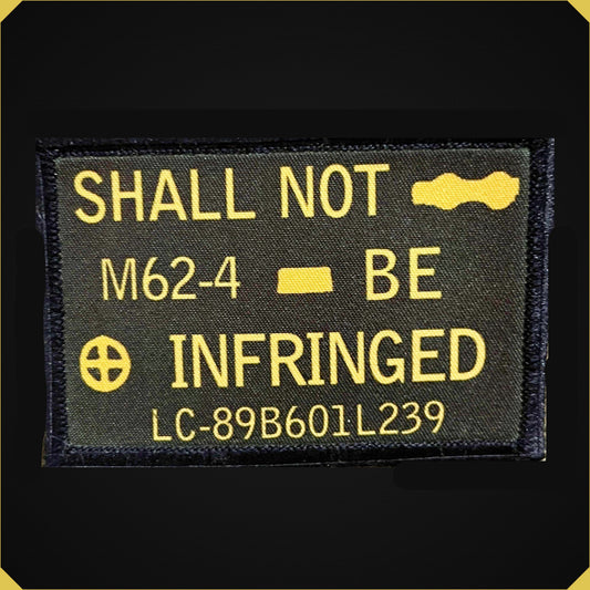 Shall Not Be Infringed Morale Patch