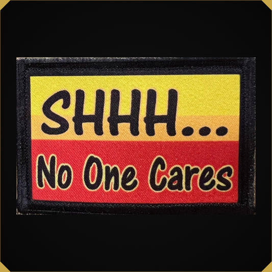 Shhh No One Cares Morale Patch