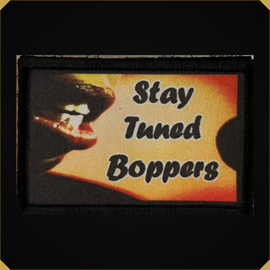 Stay Tuned Boppers The Warriors Morale Patch