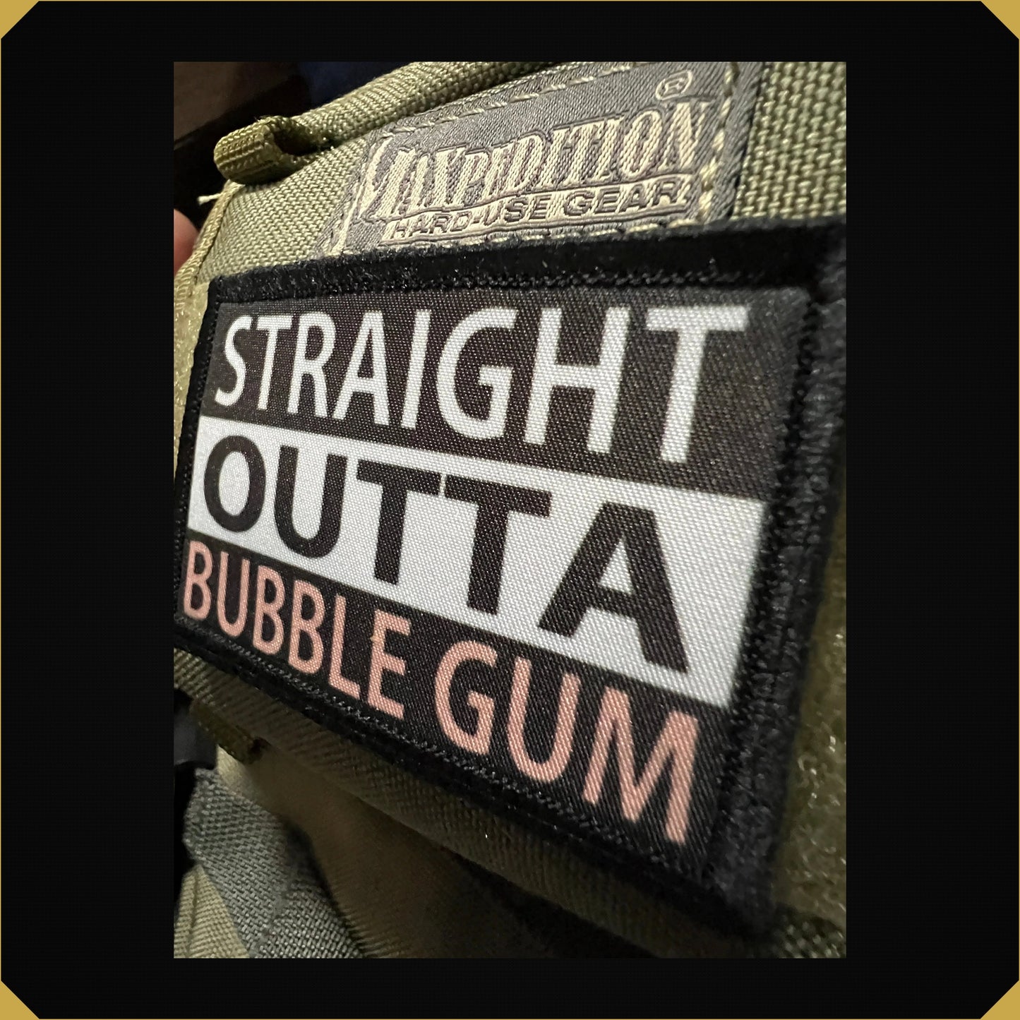 Straight Outta Bubble Gum Morale Patch