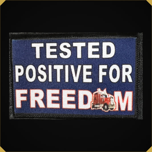 Tested Positive For Freedom Morale Patch