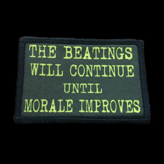 The Beatings Will Continue Until Morale Improves Morale Patch