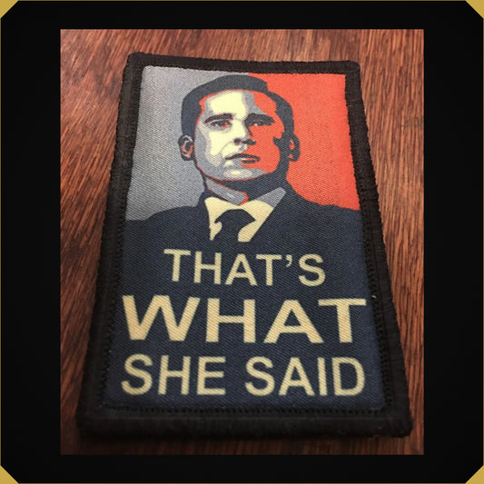 That's What She Said The Office Inspired Morale Patch