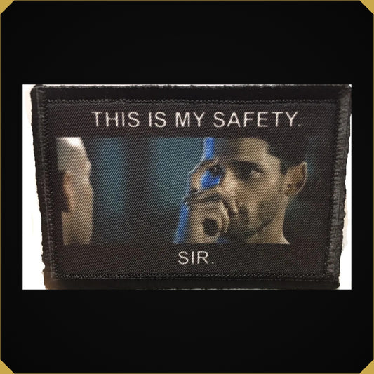 This Is My Safety Morale Patch